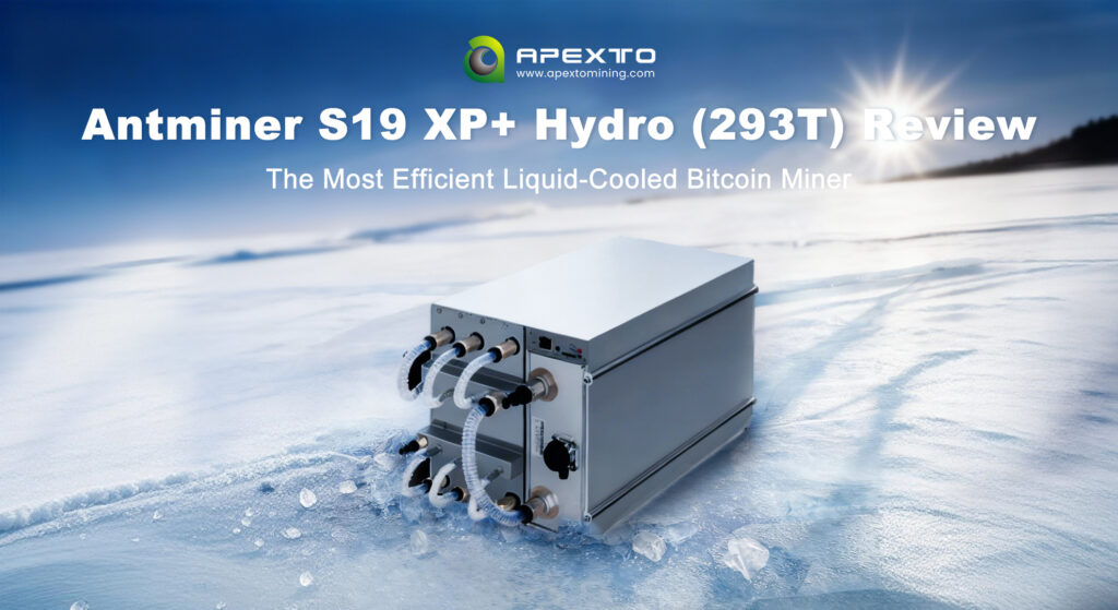 Antminer S19 XP+ Hydro (293T) Review